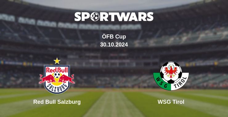 Where to watch the match Red Bull Salzburg - WSG Tirol