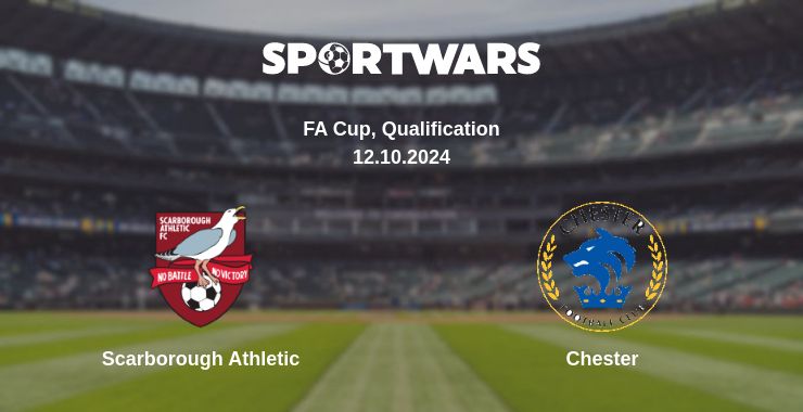 Where to watch the match Scarborough Athletic - Chester