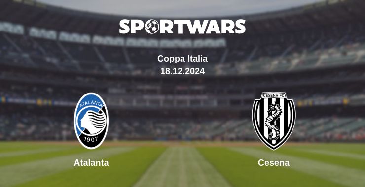 Where to watch the match Atalanta - Cesena