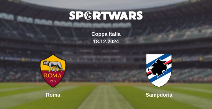 Where to watch the match Roma - Sampdoria