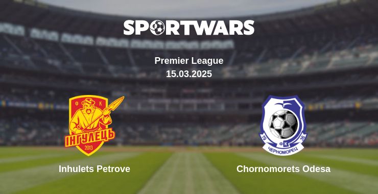 Where to watch the match Inhulets Petrove - Chornomorets Odesa