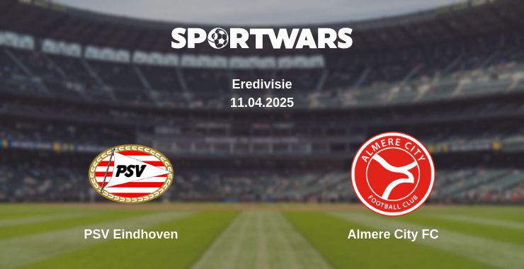 Where to watch the match PSV Eindhoven - Almere City FC