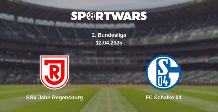 Where to watch the match SSV Jahn Regensburg - FC Schalke 04