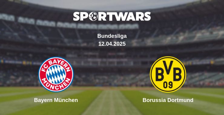 Where to watch the match Bayern München - Borussia Dortmund