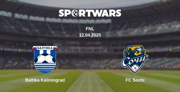 Where to watch the match Baltika Kaliningrad - FC Sochi