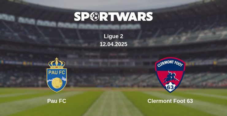 Where to watch the match Pau FC - Clermont Foot 63