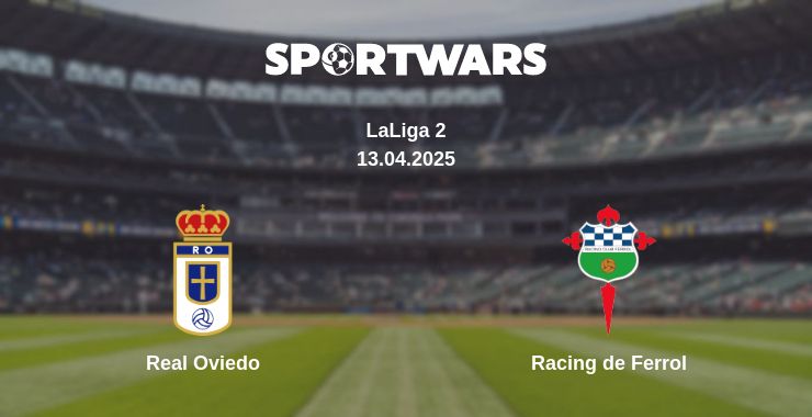 Where to watch the match Real Oviedo - Racing de Ferrol