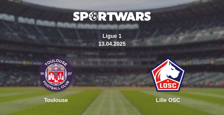 Where to watch the match Toulouse - Lille OSC