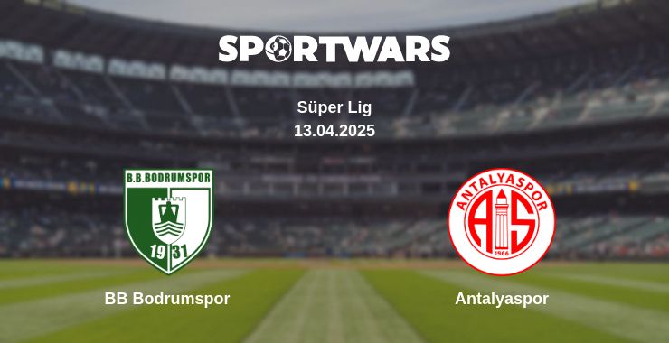 Where to watch the match BB Bodrumspor - Antalyaspor