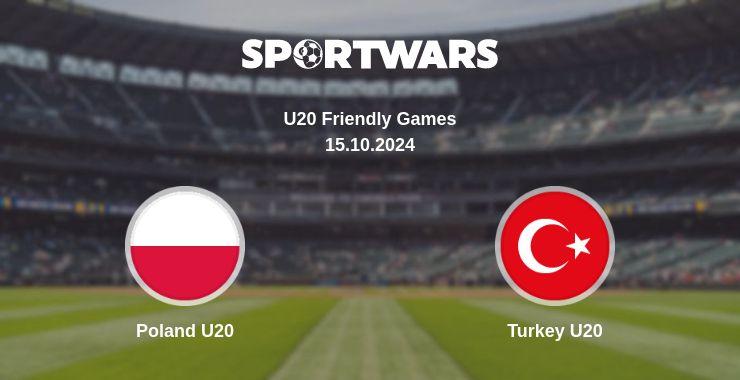 Where to watch the match Poland U20 - Turkey U20