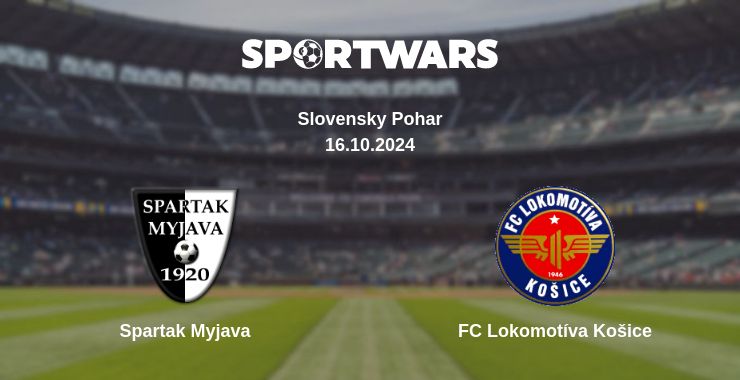 Where to watch the match Spartak Myjava - FC Lokomotíva Košice