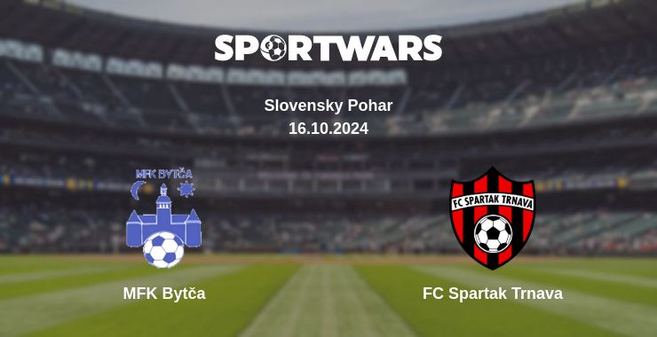 Where to watch the match MFK Bytča - FC Spartak Trnava