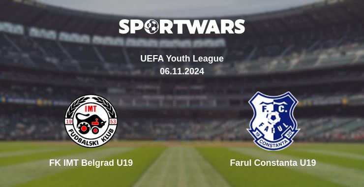 Where to watch the match FK IMT Belgrad U19 - Farul Constanta U19