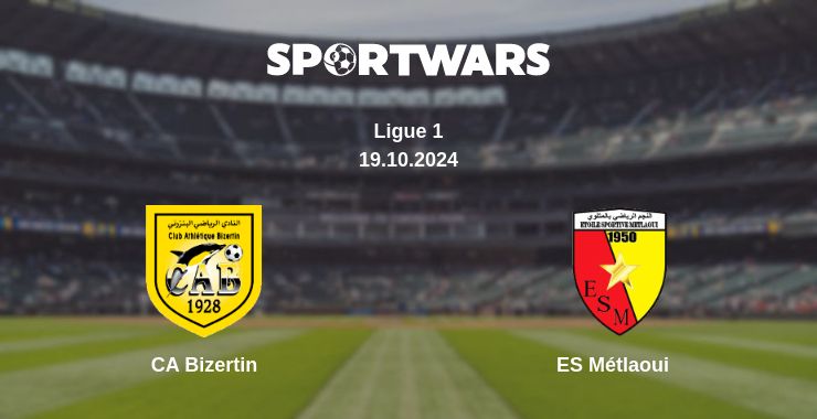 Where to watch the match CA Bizertin - ES Métlaoui