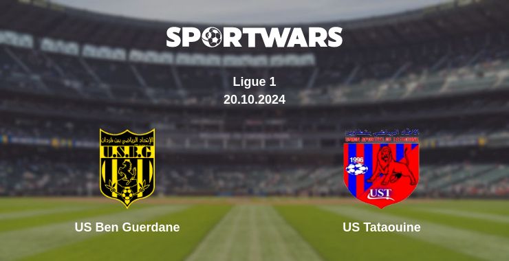 Where to watch the match US Ben Guerdane - US Tataouine