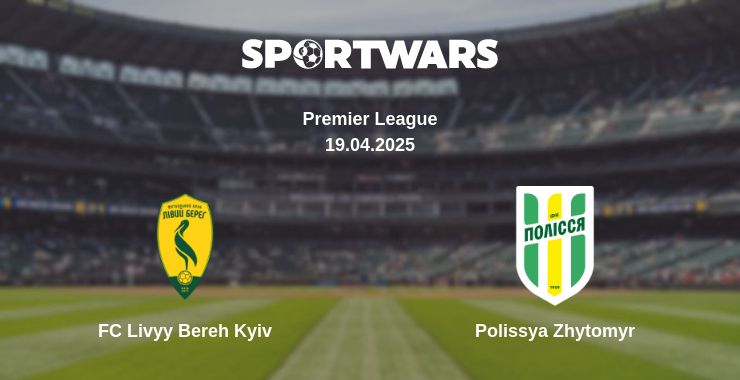 Where to watch the match FC Livyy Bereh Kyiv - Polissya Zhytomyr