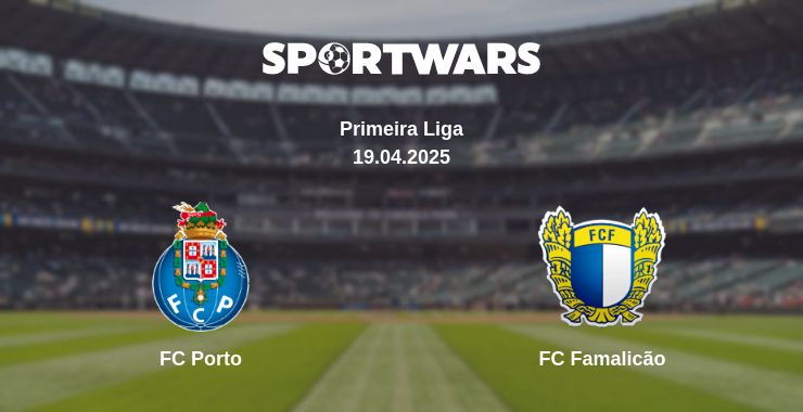 Where to watch the match FC Porto - FC Famalicão