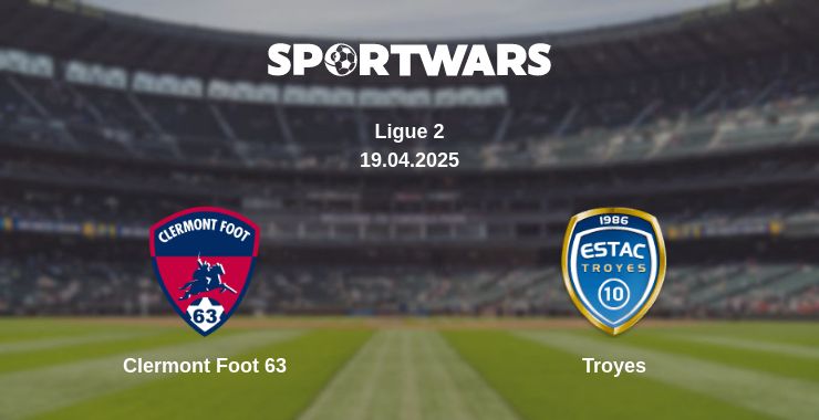 Where to watch the match Clermont Foot 63 - Troyes