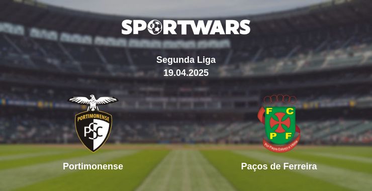 Where to watch the match Portimonense - Paços de Ferreira