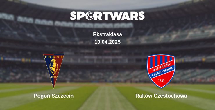 Where to watch the match Pogoń Szczecin - Raków Częstochowa