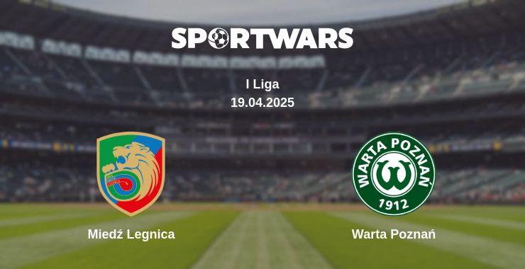 Where to watch the match Miedź Legnica - Warta Poznań