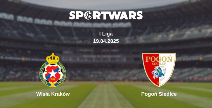 Where to watch the match Wisła Kraków - Pogoń Siedlce