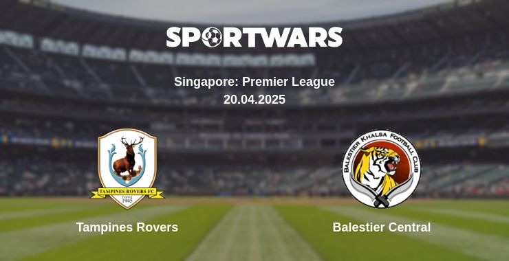 Where to watch the match Tampines Rovers - Balestier Central