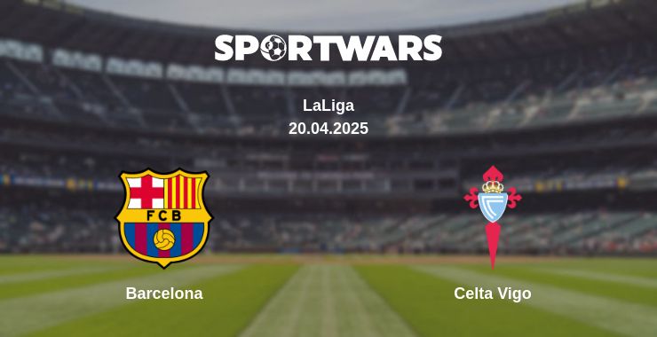 Where to watch the match Barcelona - Celta Vigo