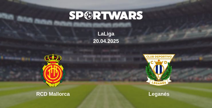 Where to watch the match RCD Mallorca - Leganés