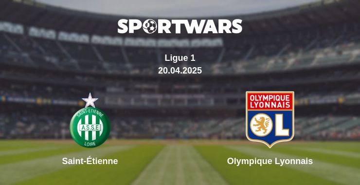 Where to watch the match Saint-Étienne - Olympique Lyonnais