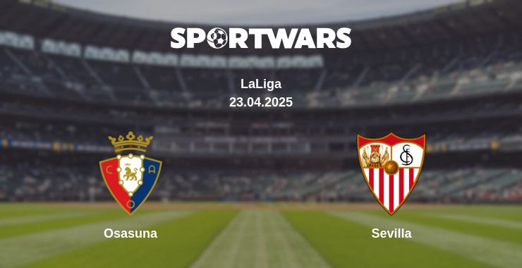 Where to watch the match Osasuna - Sevilla