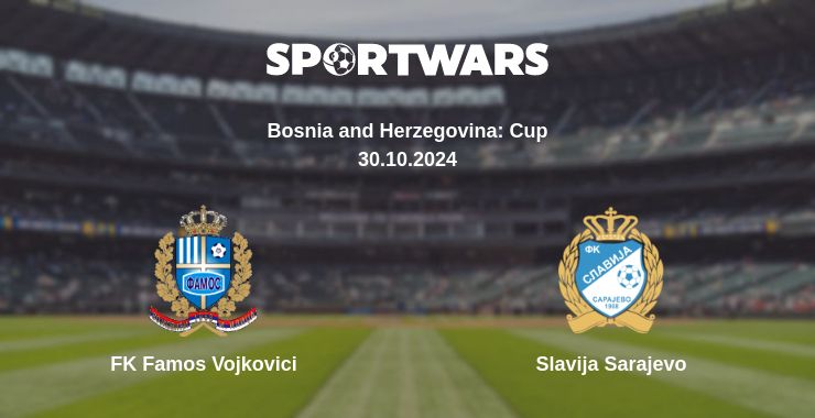 Where to watch the match FK Famos Vojkovici - Slavija Sarajevo