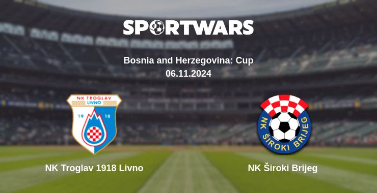 Where to watch the match NK Troglav 1918 Livno - NK Široki Brijeg