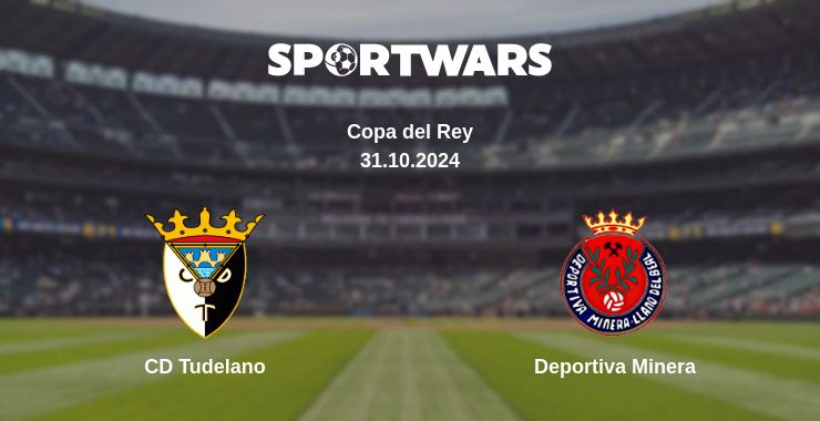 Where to watch the match CD Tudelano - Deportiva Minera