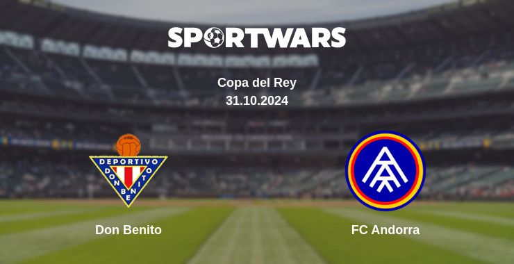 Where to watch the match Don Benito - FC Andorra