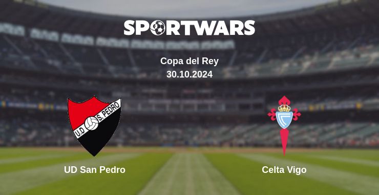 Where to watch the match UD San Pedro - Celta Vigo