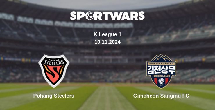 Where to watch the match Pohang Steelers - Gimcheon Sangmu FC