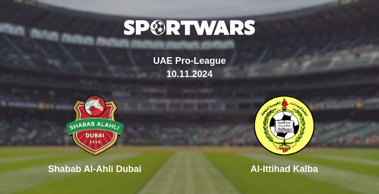 Where to watch the match Shabab Al-Ahli Dubai - Al-Ittihad Kalba