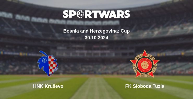 Where to watch the match HNK Kruševo - FK Sloboda Tuzla