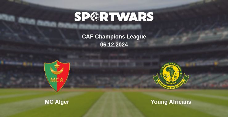 Where to watch the match MC Alger - Young Africans