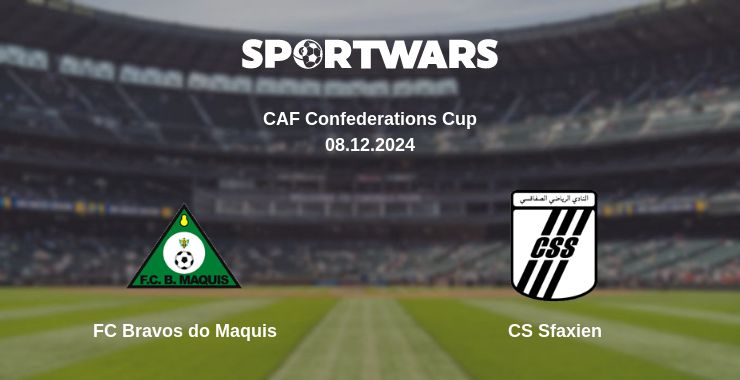 Where to watch the match FC Bravos do Maquis - CS Sfaxien