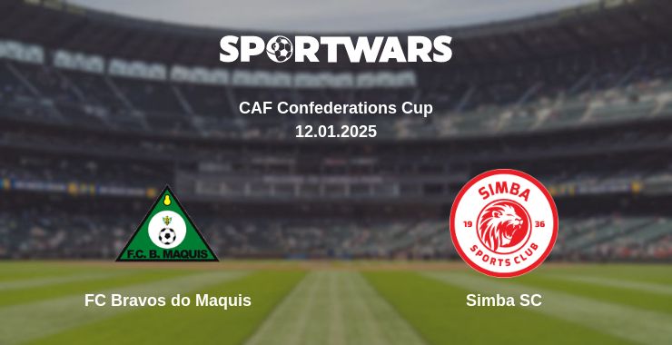 Where to watch the match FC Bravos do Maquis - Simba SC