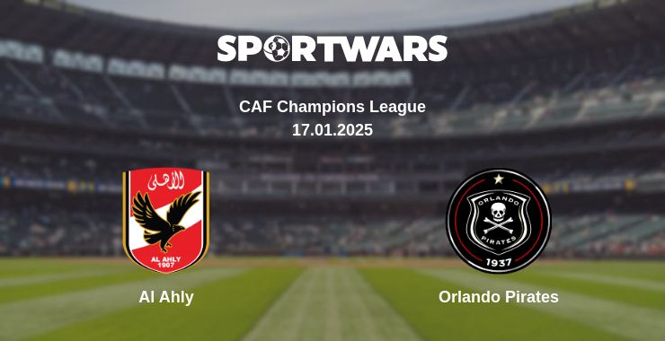 Where to watch the match Al Ahly - Orlando Pirates