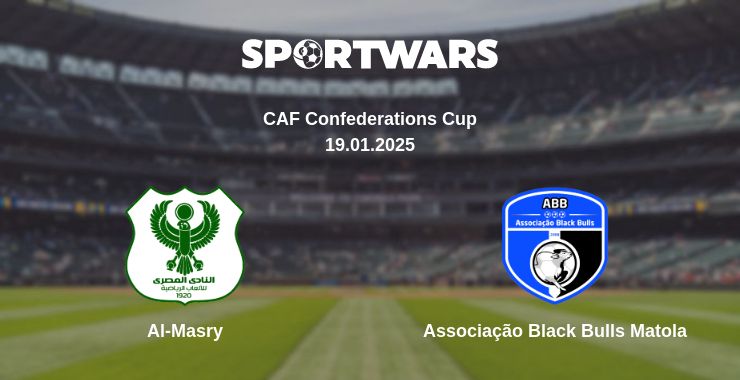 Where to watch the match Al-Masry - Associação Black Bulls Matola