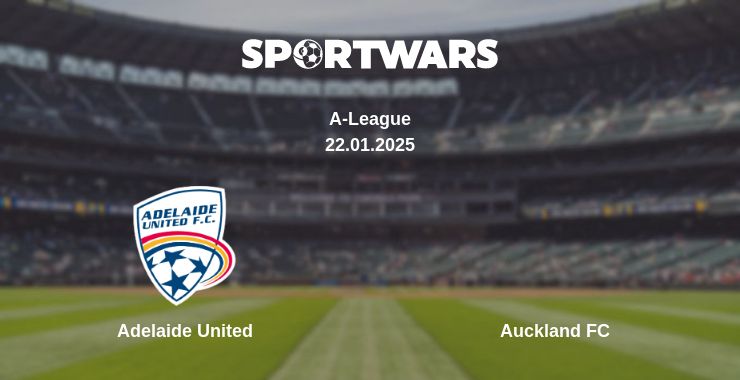 Where to watch the match Adelaide United - Auckland FC