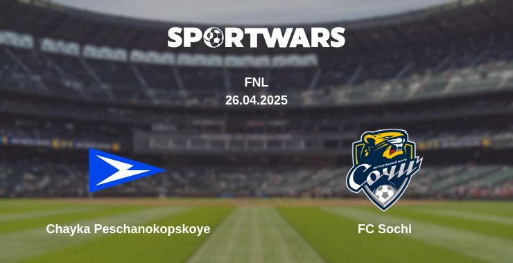 Where to watch the match Chayka Peschanokopskoye - FC Sochi