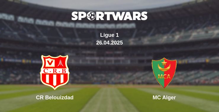 Where to watch the match CR Belouizdad - MC Alger