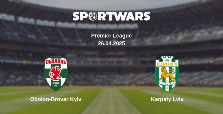 Where to watch the match Obolon-Brovar Kyiv - Karpaty Lviv