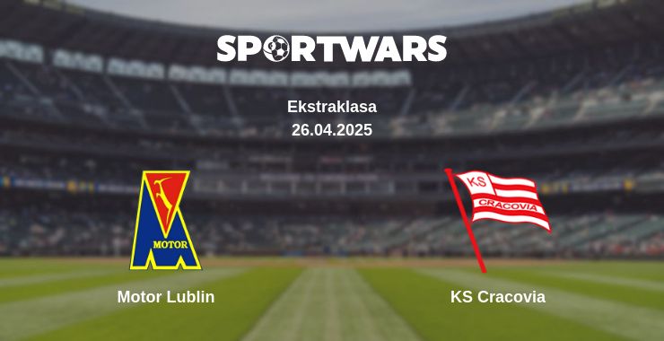 Where to watch the match Motor Lublin - KS Cracovia