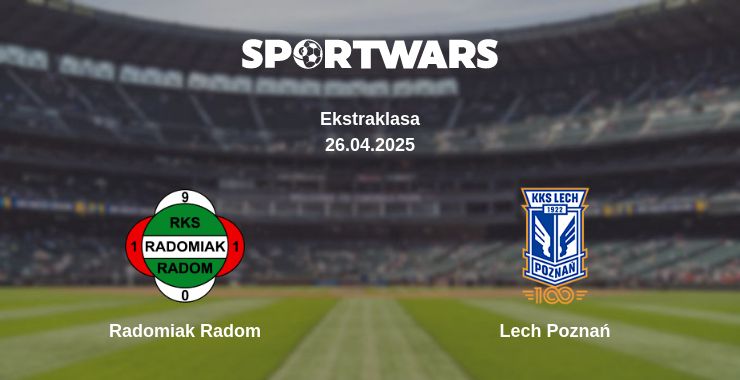 Where to watch the match Radomiak Radom - Lech Poznań